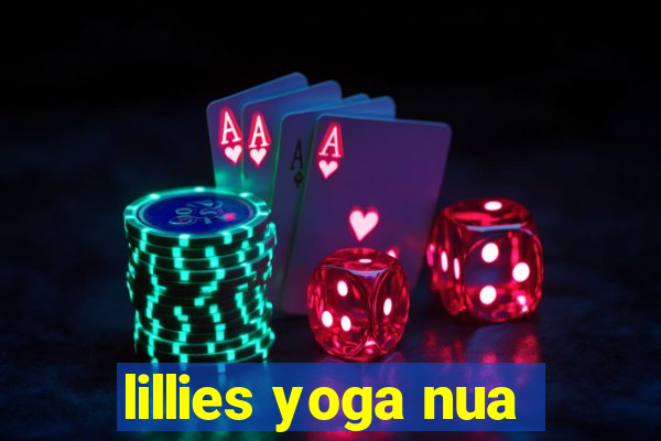 lillies yoga nua